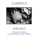 Euripides - Rhesus: "Question everything. Learn something. Answer nothing"