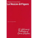 Le Nozze Di Figaro: Libretto