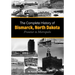 The Complete History of Bismarck, North Dakota: Frontier to Metropolis