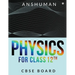 Physics for Class 12th: Cbse Board