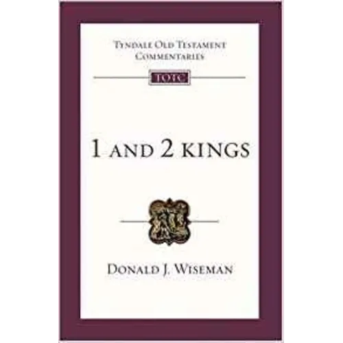 1 & 2 Kings: Tyndale Old Testament Commentary