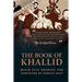 The Book of Khallid: The Untold Story of Khallid Abdul Muhammad, Militant Prophet to Today's Radical Generation