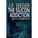 The Silicon Addiction: Book 6 in the MIKE4 Series