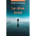 Le rêve brisé