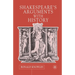 Shakespeare's Arguments with History