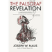 The Palsgraf Revelation: A Memoir of Love, Addiction, Recovery and Practical Spirituality