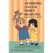Avoiding Anger When Hurting: Helping Little Kids