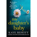 My Daughter's Baby: A gripping, suspenseful and heartbreaking page-turner