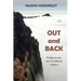 Out and Back: Finding my way and my livelihood outdoors