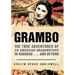 Grambo: The True Adventures of an American Grandmother in Baghdad...and Beyond