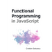 Functional Programming in JavaScript