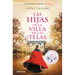 Las Hijas de la Villa de Las Telas / The Daughters of the Cloth Villa