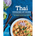 The Better Than Takeout Thai Cookbook: Favorite Thai Food Recipes Made at Home