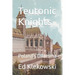 Teutonic Knights: Poland's Dilemma