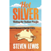 Hot Silver - Riding the Indian Pacific