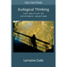 Ecological Thinking: The Politics of Epistemic Location
