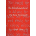 The Wilton Translation of the New Testament: Translated from the Greek Text United Bible Societies Third Edition
