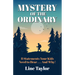 Mystery of the Ordinary: 8 Statements Your Kids Need to Hear . . . and Why!