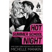 Hot Summer School Night