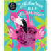 Be Fabulous Like a Flamingo