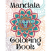 Mandala Coloring Book Volume 3