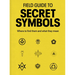 Field Guide to Secret Symbols: Where to Find Them and What They Mean