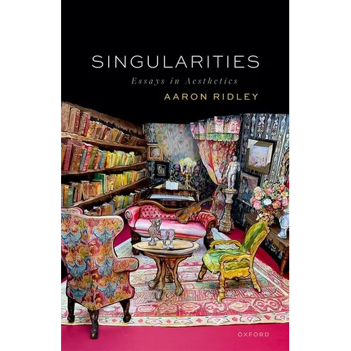 Singularities: Essays in Aesthetics