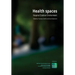 Health spaces. Hospital Outdoor Environment