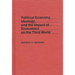 Political Economy, Ideology, and the Impact of Economics on the Third World