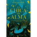 La Chica Sin Alma / The Girl with No Soul