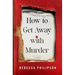 How to Get Away with Murder
