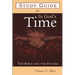 Study Guide for in God's Time: The Bible and the Future