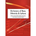 Dictionary of Race, Ethnicity and Culture