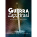 Guerra Espiritual: Manual de estudio