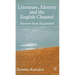 Literature, Identity and the English Channel: Narrow Seas Expanded
