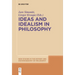 Ideas and Idealism in Philosophy