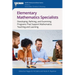 Elementary Mathematics Specialists: Developing, Refining, and Examining Programsthat Support Mathematics Teaching and Learning