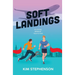 Soft Landings