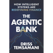 The Agentic Bank: How AI and Intelligent Systems Are Redefining Finance