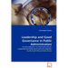 Leadership and Good Governance in Public Administration