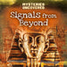 Signals from Beyond