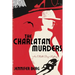 The Charlatan Murders: An Elliott Bay Mystery
