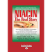 Niacin: The Real Story (Large Print 16pt)