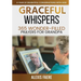 Graceful Whispers: A Year of Delightful Conversations with God