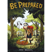 Be Prepared: A Graphic Novel