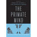 Primate Mind: Built to Connect with Other Minds