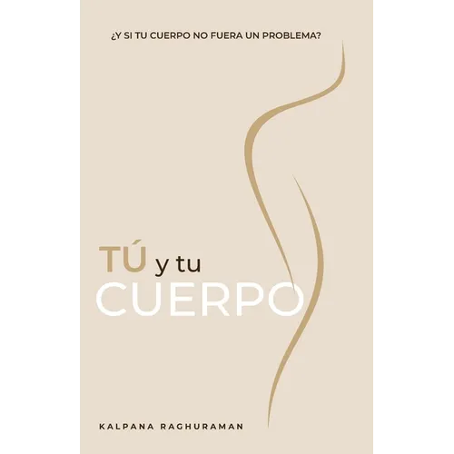 TÚ Y TU CUERPO (Spanish)