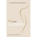 TÚ Y TU CUERPO (Spanish)