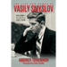 The Life and Games of Vasily Smyslov: Volume I - The Early Years: 1921-1948
