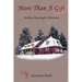 More Than a Gift: Creating Meaningful Memories